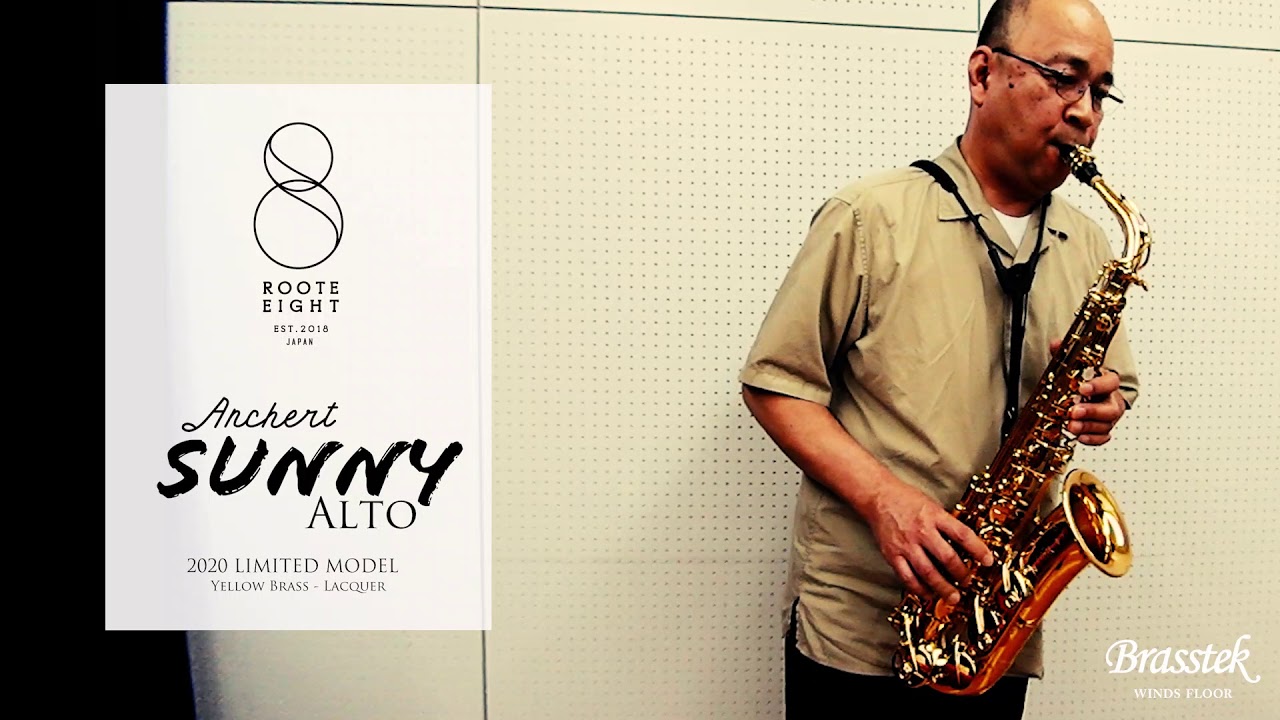 Alto Saxophone ＿ Anchert ”Sunny”