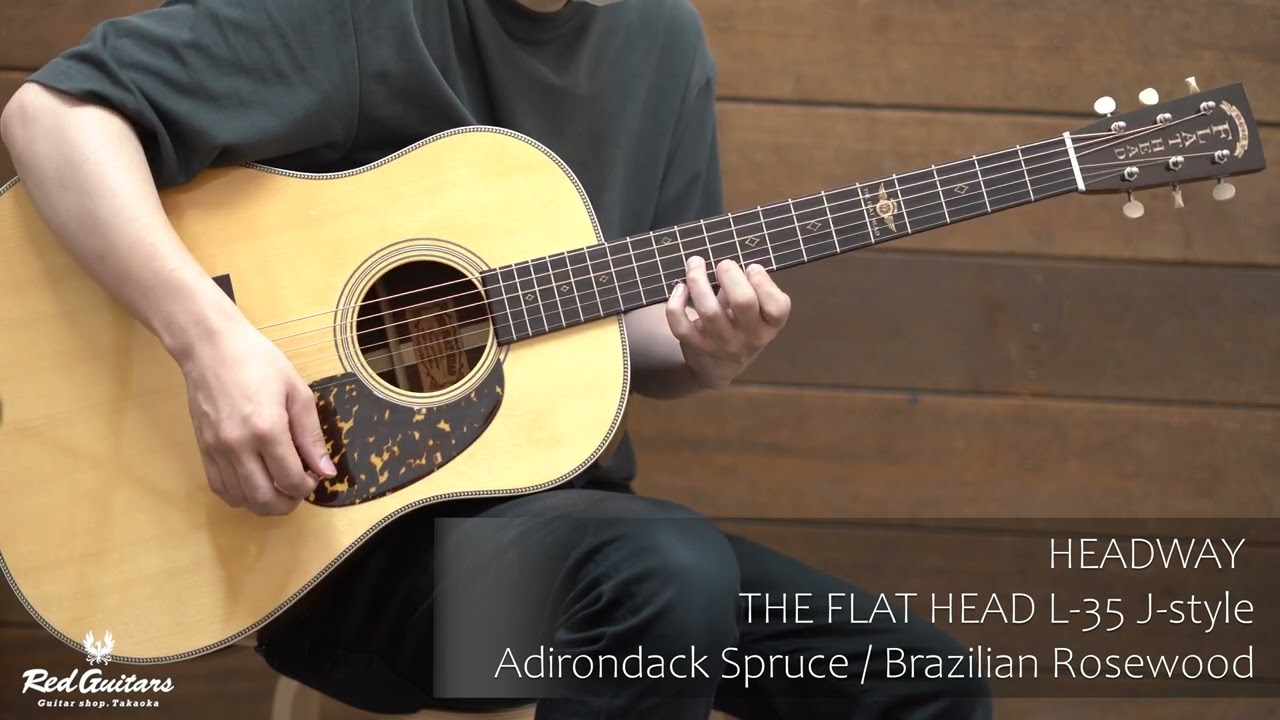 THE FLAT HEAD L-35 J-style / Adirondack Spruce / Brazilian Rosewood