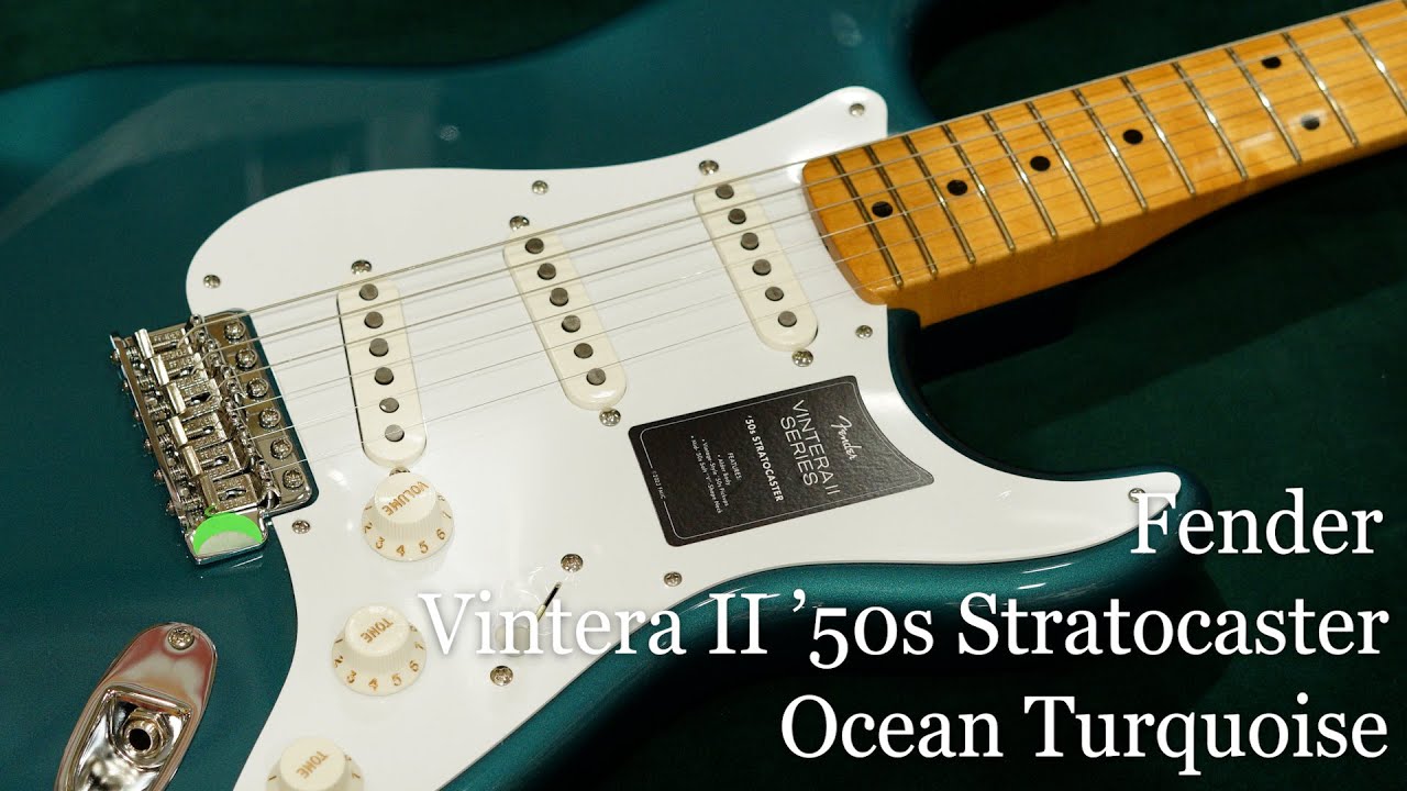 Vintera II ’50s Stratocaster - Ocean Turquoise